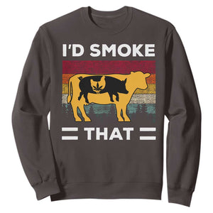 Funny I'd Smoke That Sweatshirt Grilling BBQ Weed Retro TS09 Dark Chocolate Print Your Wear