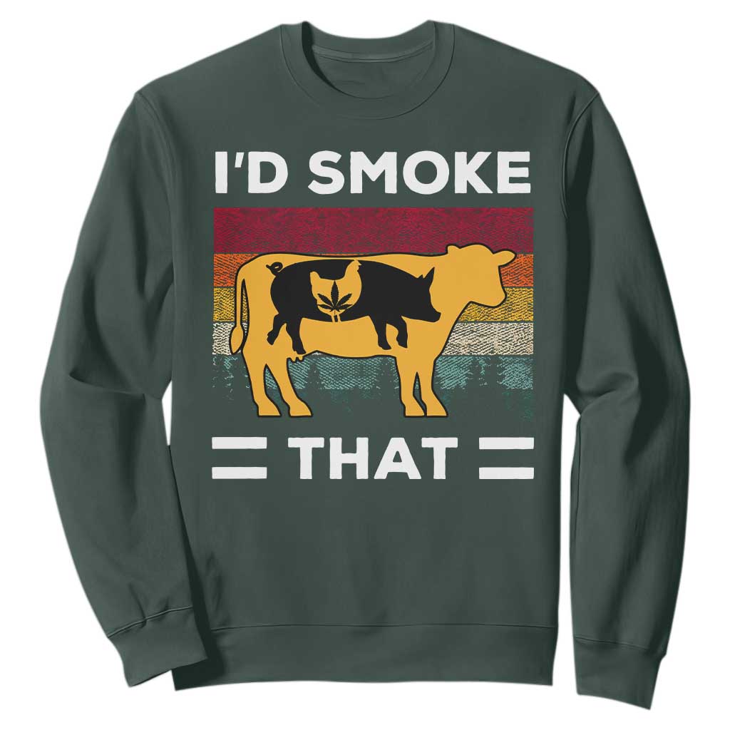 Funny I'd Smoke That Sweatshirt Grilling BBQ Weed Retro TS09 Dark Forest Green Print Your Wear
