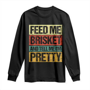 Funny Pitmaster BBQ Long Sleeve Shirt Feed Me Brisket Retro Smoker Grilling TS09 Black Print Your Wear