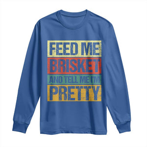 Funny Pitmaster BBQ Long Sleeve Shirt Feed Me Brisket Retro Smoker Grilling TS09 Royal Blue Print Your Wear