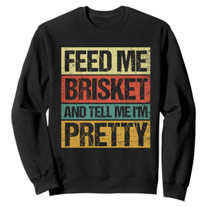 Funny Pitmaster BBQ Sweatshirt Feed Me Brisket Retro Smoker Grilling TS09 Black Print Your Wear