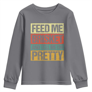 Funny Pitmaster BBQ Youth Sweatshirt Feed Me Brisket Retro Smoker Grilling TS09 Charcoal Print Your Wear