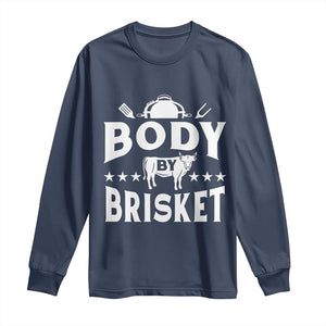 Funny Pitmaster BBQ Long Sleeve Shirt Body By Brisket Smoker Grilling TS09 Navy Print Your Wear