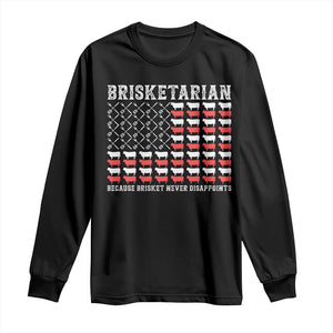 Funny BBQ Lover Long Sleeve Shirt Brisketarian Because Brisket Never Disappoints TS09 Black Print Your Wear