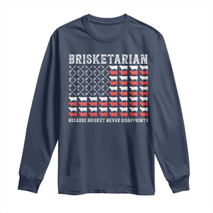 Funny BBQ Lover Long Sleeve Shirt Brisketarian Because Brisket Never Disappoints TS09 Navy Print Your Wear