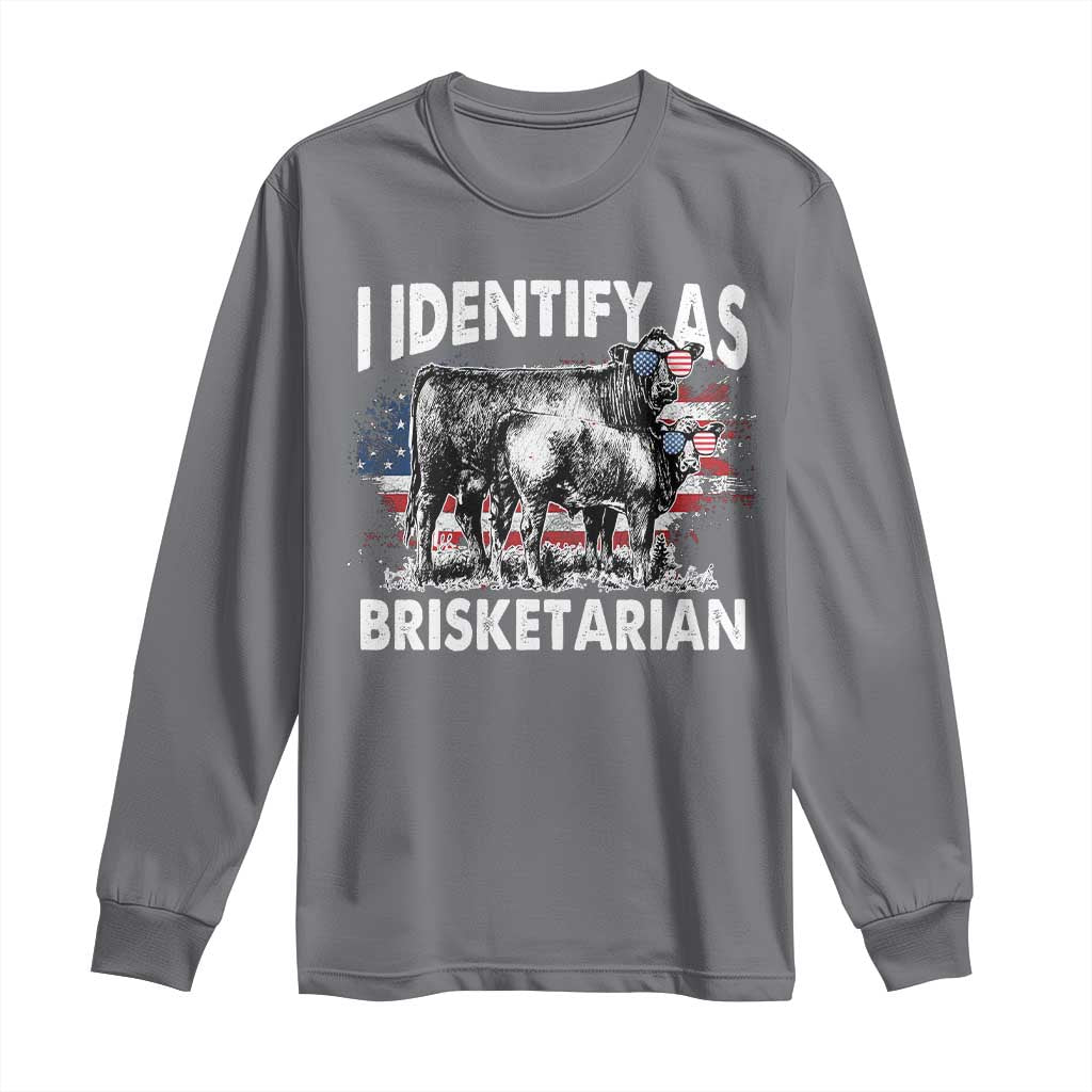 Funny BBQ Lover Long Sleeve Shirt I Identify As Brisketarian TS09 Charcoal Print Your Wear
