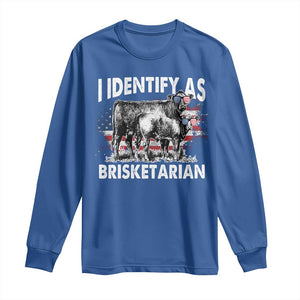 Funny BBQ Lover Long Sleeve Shirt I Identify As Brisketarian TS09 Royal Blue Print Your Wear