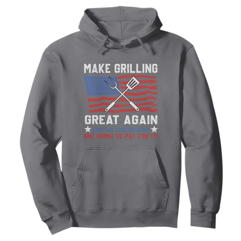 Funny BBQ Lover Hoodie Make Grilling Great Again And The Vegetarians Are Going To Pay For It TS09 Charcoal Print Your Wear
