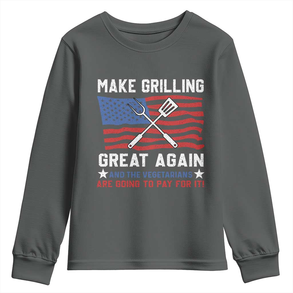 Funny BBQ Lover Youth Sweatshirt Make Grilling Great Again And The Vegetarians Are Going To Pay For It TS09 Dark Heather Print Your Wear