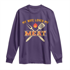 Funny BBQ Grilling Pitmaster Long Sleeve Shirt My Wife Loves My Meat TS09 Purple Print Your Wear