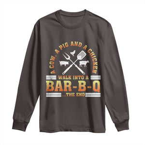 Funny BBQ Lover Long Sleeve Shirt A Cow A Pig And A Chicken Walk Into A Bar B Q Barbecue Pitmaster TS09 Dark Chocolate Print Your Wear