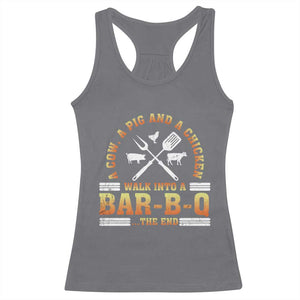 Funny BBQ Lover Racerback Tank Top A Cow A Pig And A Chicken Walk Into A Bar B Q Barbecue Pitmaster TS09 Charcoal Print Your Wear