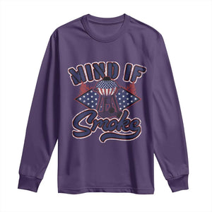 Funny BBQ Grilling Long Sleeve Shirt Mind If I Smoke Smoker TS09 Purple Print Your Wear