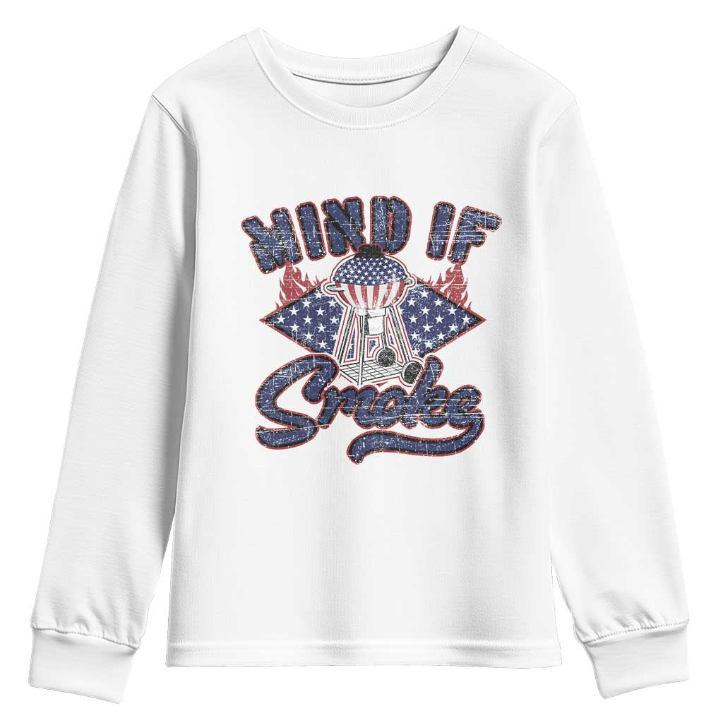 Funny BBQ Grilling Youth Sweatshirt Mind If I Smoke Smoker TS09 White Print Your Wear