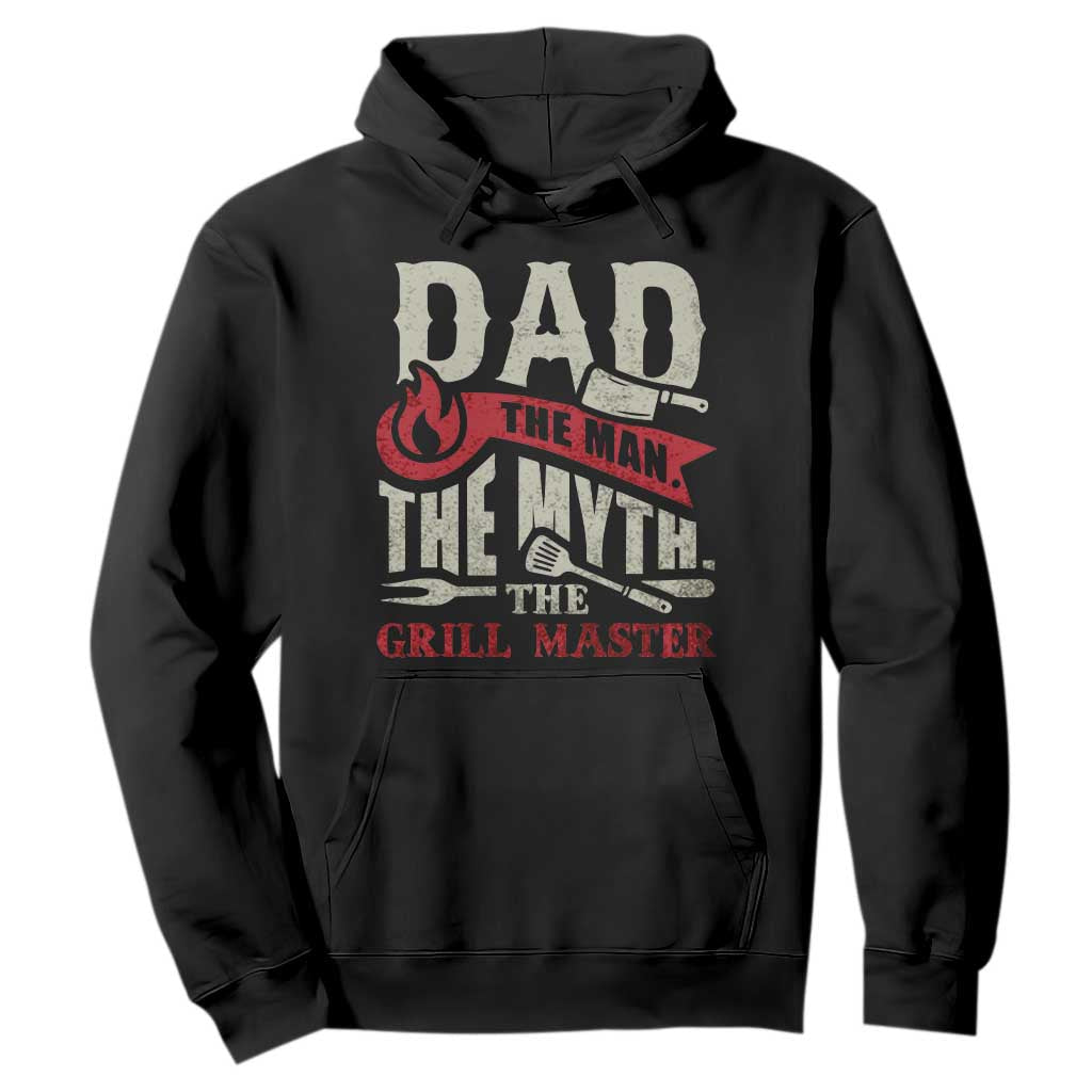 Funny BBQ Grilling Pitmaster Hoodie Dad The Man The Myth The Grill Master TS09 Black Print Your Wear