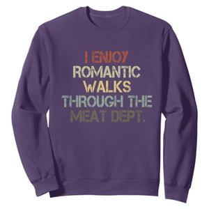 Funny BBQ Grilling Sweatshirt I Enjoy Romantic Walks Through The Meat Dept TS09 Purple Print Your Wear