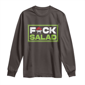 Funny BBQ Lover Long Sleeve Shirt Fxxk Salad Anti Vegan Jokes TS09 Dark Chocolate Print Your Wear