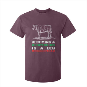 Vegetarian Jokes T Shirt For Kid Becoming A Vegetarian Is A Big Missed Steak TS09 Maroon Print Your Wear