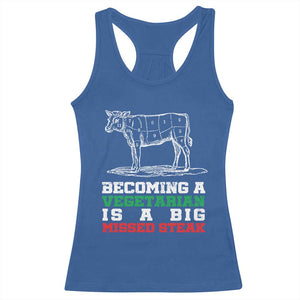 Vegetarian Jokes Racerback Tank Top Becoming A Vegetarian Is A Big Missed Steak TS09 Royal Blue Print Your Wear