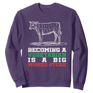 Vegetarian Jokes Sweatshirt Becoming A Vegetarian Is A Big Missed Steak TS09 Purple Print Your Wear