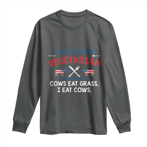 Funny BBQ Lover Long Sleeve Shirt Cow Eat Grass I Eat Cow Anti Vegan Jokes TS09 Dark Heather Print Your Wear