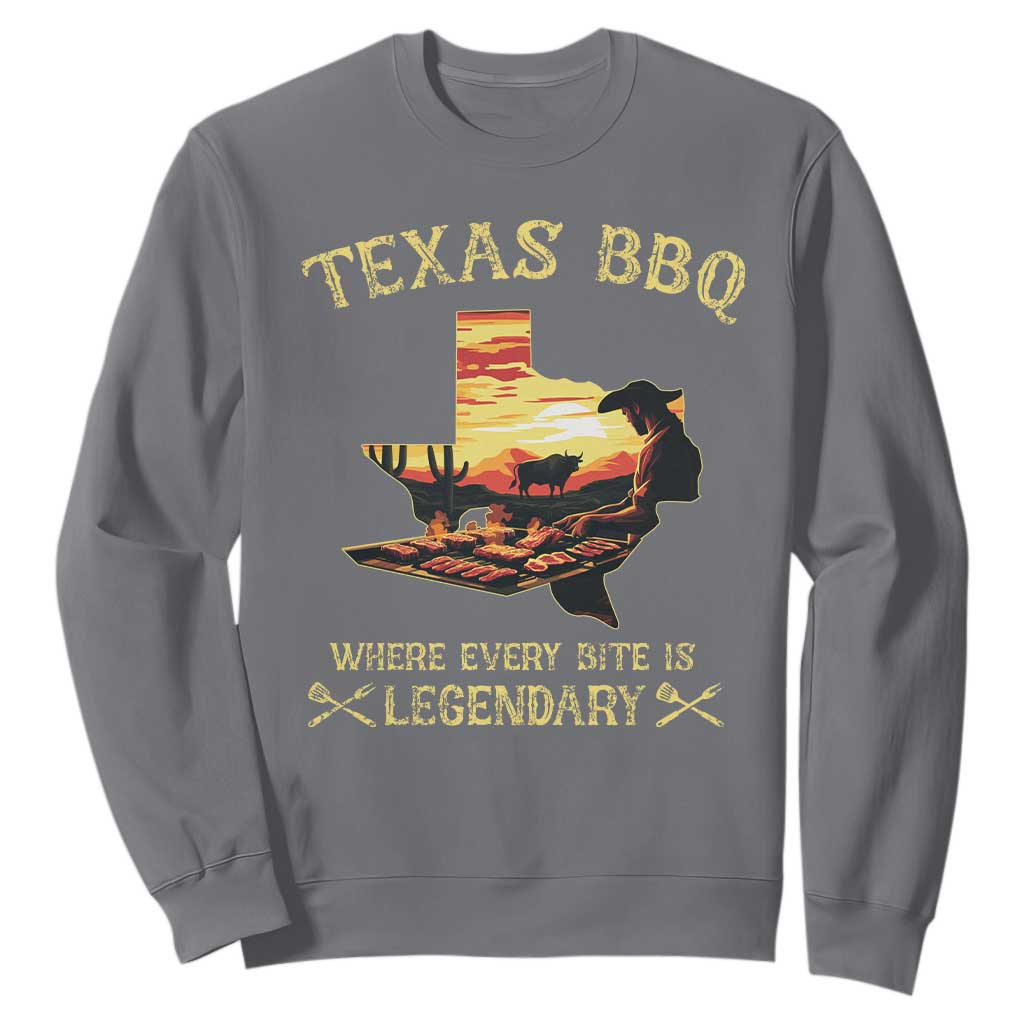 Texas BBQ Lover Sweatshirt Where Every Bite Is Legendary Cowboy Grilling Pitmaster TS09 Charcoal Print Your Wear