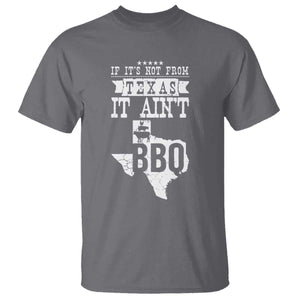 Texas BBQ Lover T Shirt If It's Not From Texas It Ain't BBQ TS09 Charcoal Print Your Wear