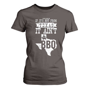 Texas BBQ Lover T Shirt For Women If It's Not From Texas It Ain't BBQ TS09 Dark Chocolate Print Your Wear