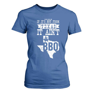 Texas BBQ Lover T Shirt For Women If It's Not From Texas It Ain't BBQ TS09 Royal Blue Print Your Wear