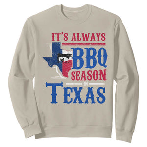 Texas BBQ Lover Sweatshirt It's Always BBQ Season In Texas TS09 Sand Print Your Wear