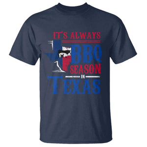 Texas BBQ Lover T Shirt It's Always BBQ Season In Texas TS09 Navy Print Your Wear