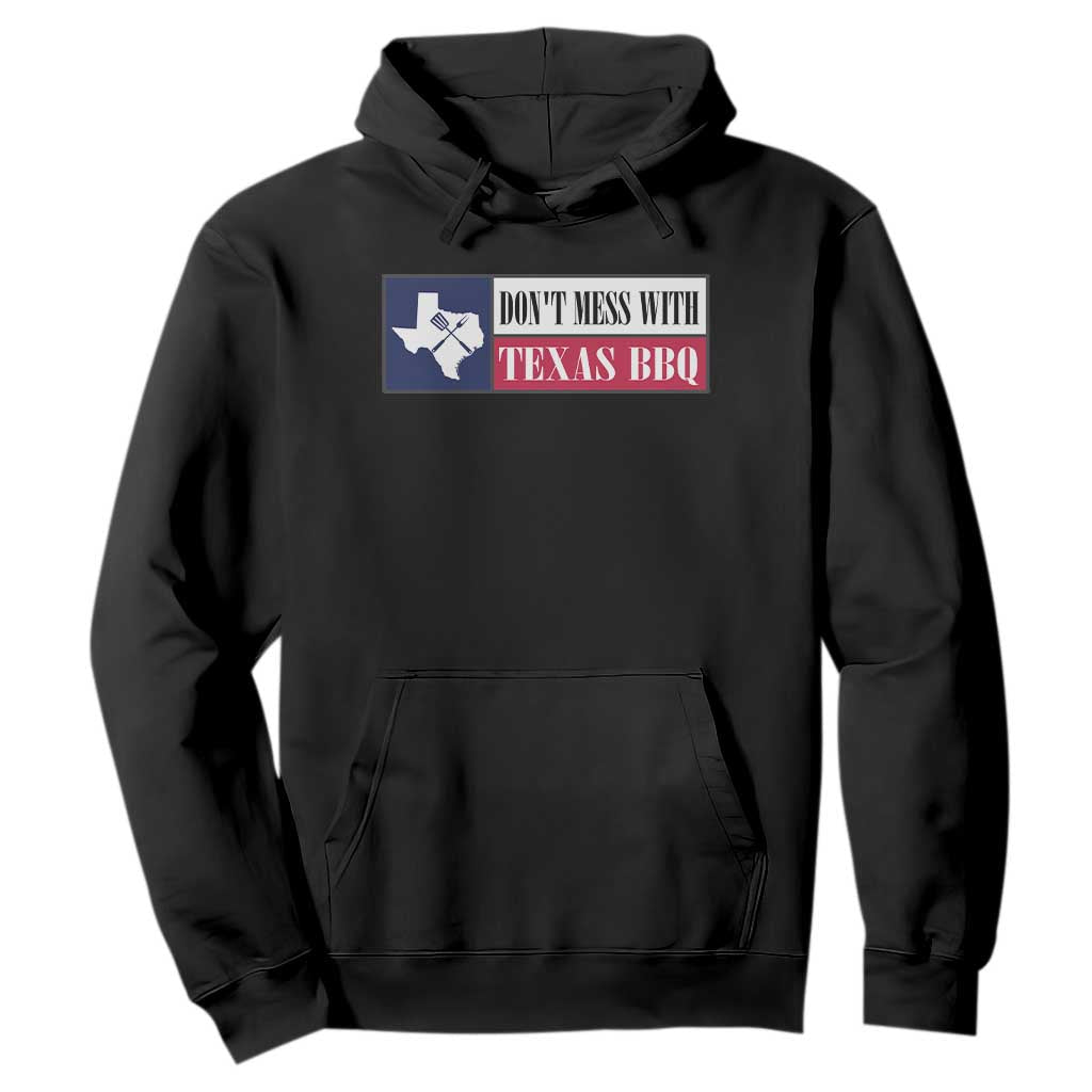 Don't Mess With Texas BBQ Hoodie Texan Flag Grilling Pitmaster TS09 Black Print Your Wear