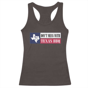 Don't Mess With Texas BBQ Racerback Tank Top Texan Flag Grilling Pitmaster TS09 Dark Chocolate Print Your Wear