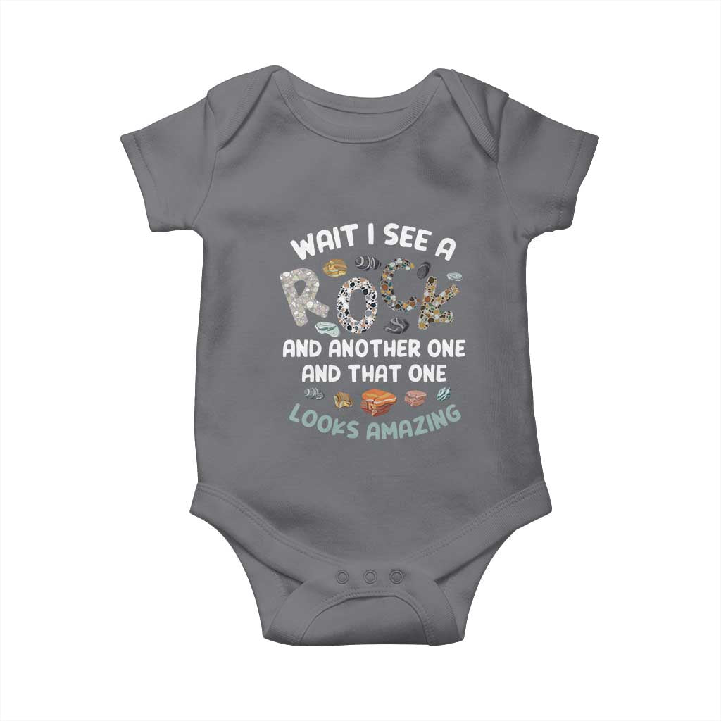 Rock Collector Baby Onesie Wait I See A Rock Geologist TS09 Charcoal Print Your Wear