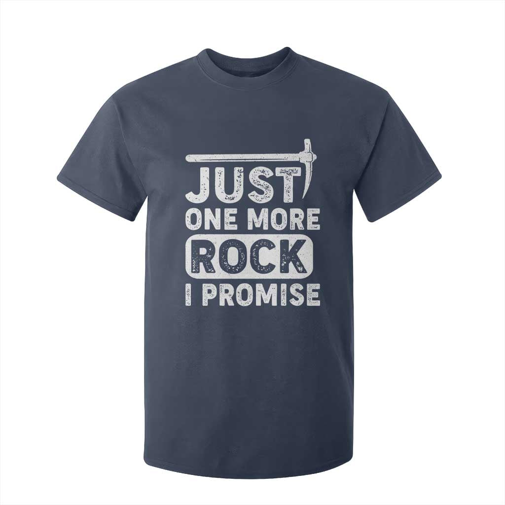 Rock Collector T Shirt For Kid Just One More Rock I Promise TS09 Navy Print Your Wear