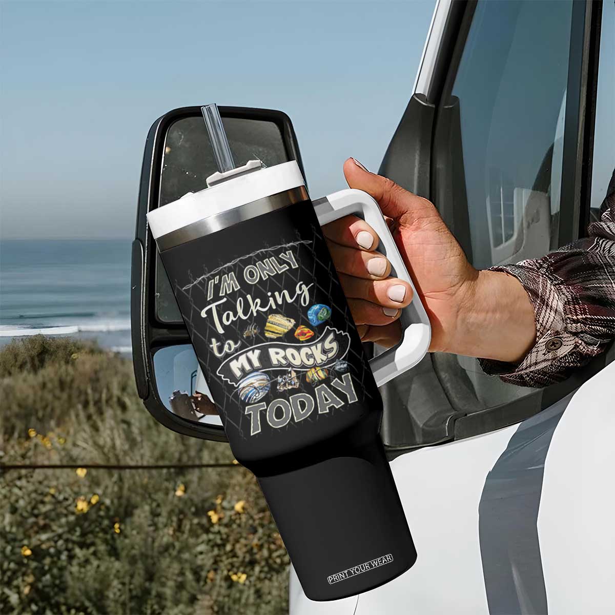 Geologist Tumbler With Handle I'm Only Taling To My Rocks Today TS09 Print Your Wear