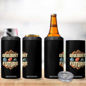 Future Geologist 4 in 1 Can Cooler Tumbler Geology Student Earth Science TS09 Print Your Wear