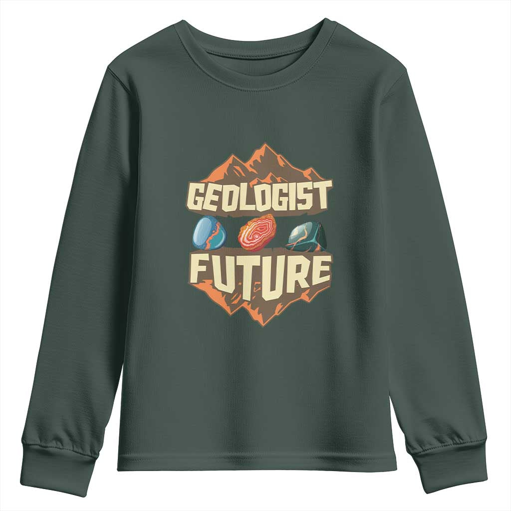 Future Geologist Youth Sweatshirt Geology Student Earth Science TS09 Dark Forest Green Print Your Wear