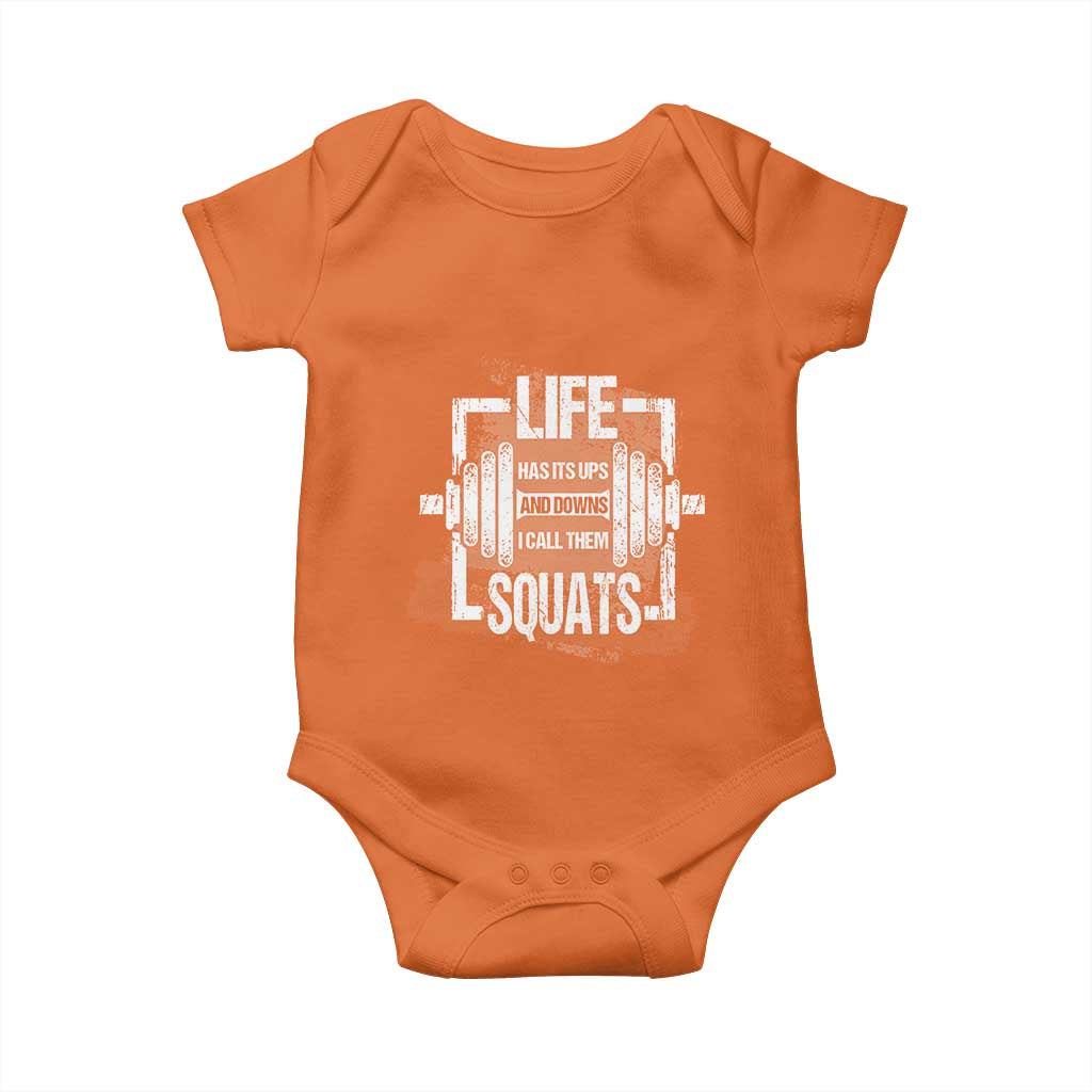 Gymer Baby Onesie Life Has Its Ups And Downs I Call Them Squats TS09 Orange Print Your Wear
