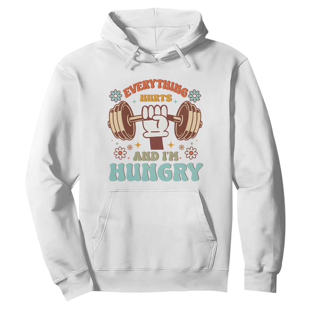 Gymer Hoodie Everything Hurts And I'm Hungry TS09 White Print Your Wear