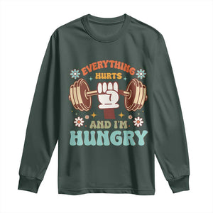 Gymer Long Sleeve Shirt Everything Hurts And I'm Hungry TS09 Dark Forest Green Print Your Wear