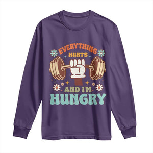 Gymer Long Sleeve Shirt Everything Hurts And I'm Hungry TS09 Purple Print Your Wear