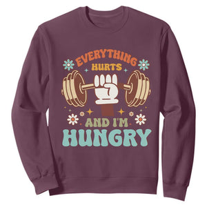 Gymer Sweatshirt Everything Hurts And I'm Hungry TS09 Maroon Print Your Wear