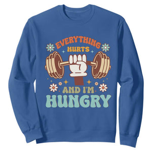 Gymer Sweatshirt Everything Hurts And I'm Hungry TS09 Royal Blue Print Your Wear