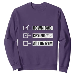 Funny Gymer Sweatshirt Down Bad Crying at the Gym TS09 Purple Print Your Wear