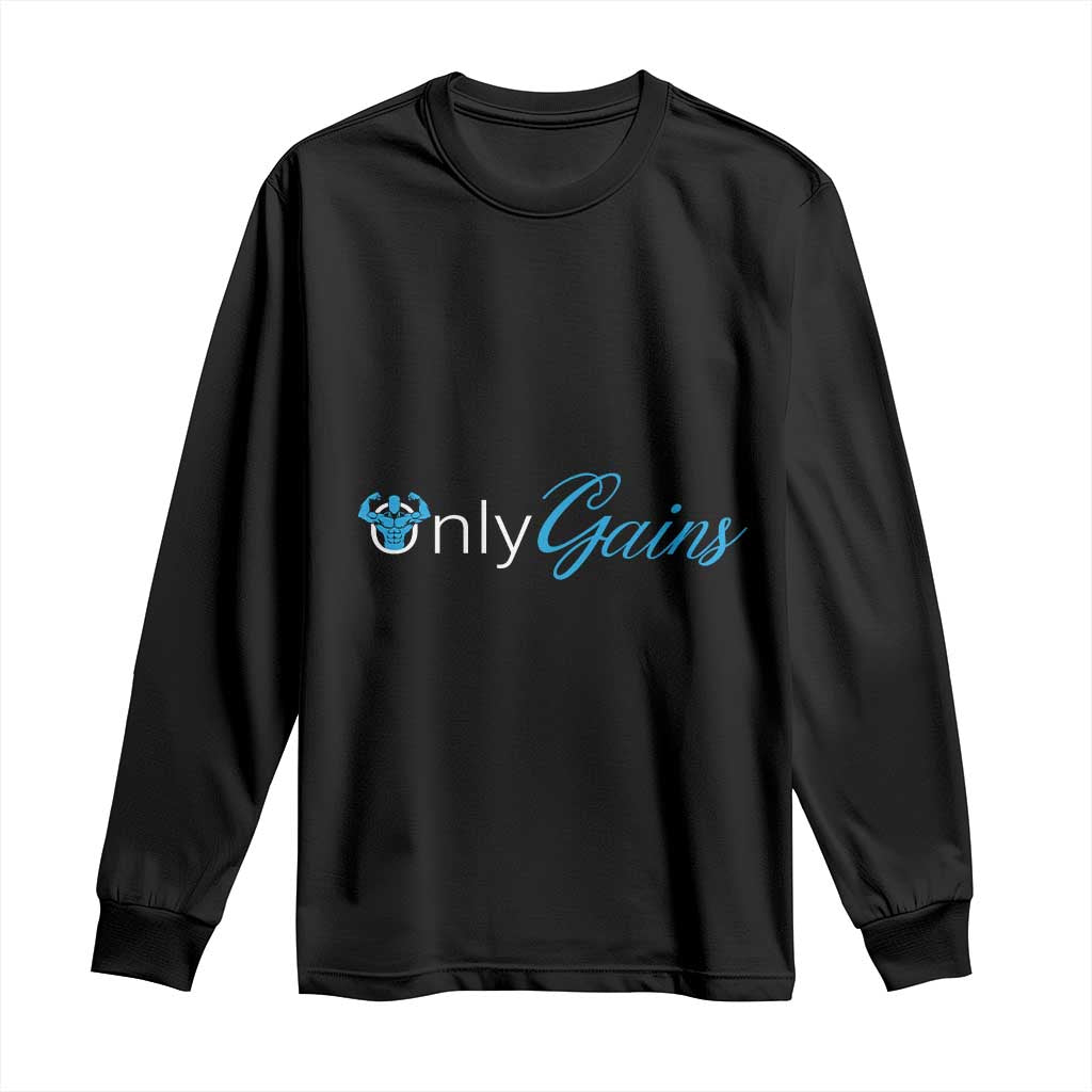 Funny Gymer Long Sleeve Shirt Only Gains Fitness TS09 Black Print Your Wear