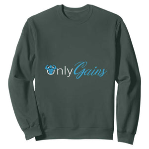 Funny Gymer Sweatshirt Only Gains Fitness TS09 Dark Forest Green Print Your Wear