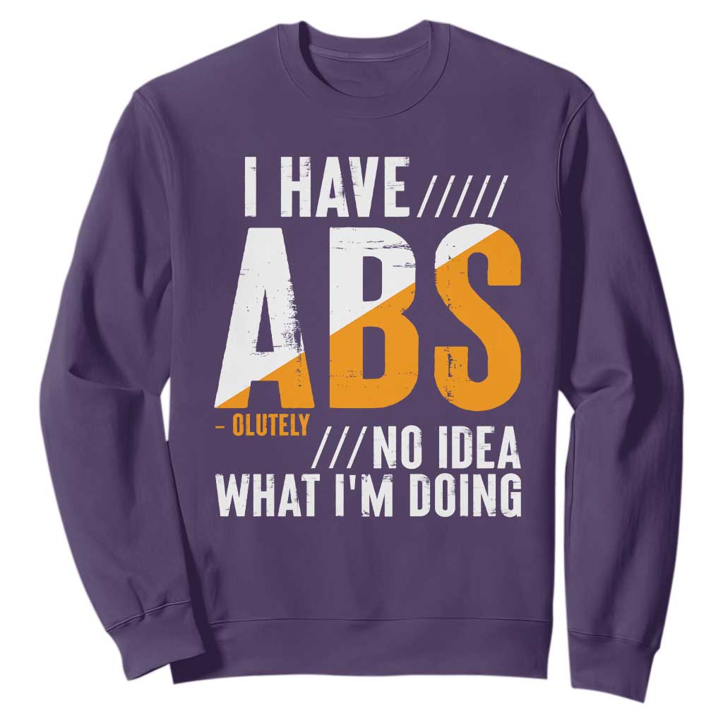 Gymer Sweatshirt I Have Abs-olutely No Idea What I'm Doing TS09 Purple Print Your Wear