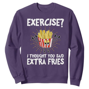 Funny Workout Sweatshirt Exercise? I Thought You Said Extra Fries TS09 Purple Print Your Wear