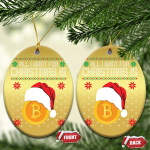 Funny All I Want For Christmas Is Bitcoin Christmas Ornament TS09 Oval Gold Print Your Wear